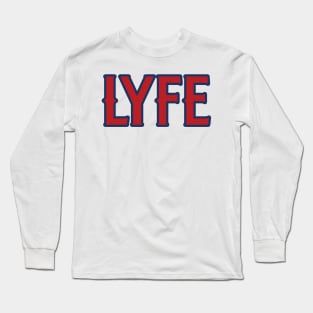 LA LYFE!!! Long Sleeve T-Shirt